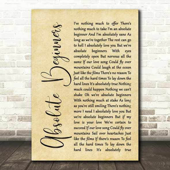 David Bowie Absolute Beginners Rustic Script Song Lyric Quote Print