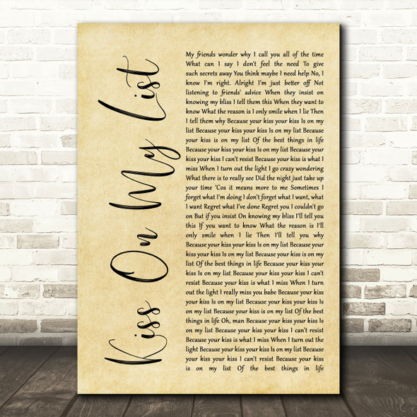 Hall & Oates Kiss On My List Rustic Script Song Lyric Quote Print