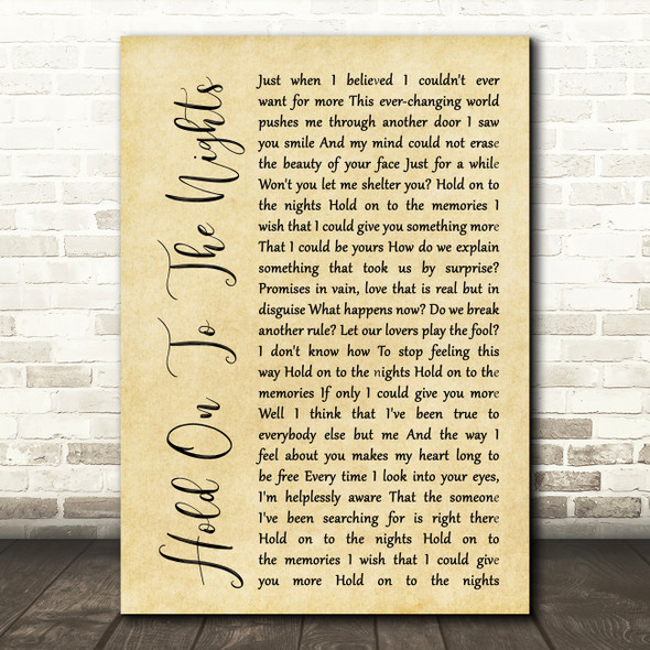 Richard Marx Hold On To The Nights Rustic Script Song Lyric Quote Print