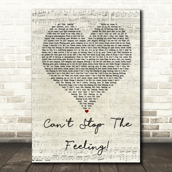 Justin Timberlake Can't Stop The Feeling! Script Heart Song Lyric Quote Print