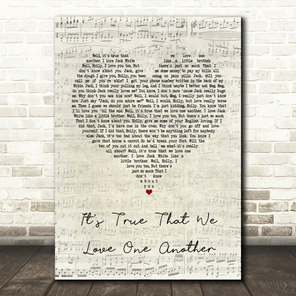 The White Stripes It's True That We Love One Another Script Heart Song Print