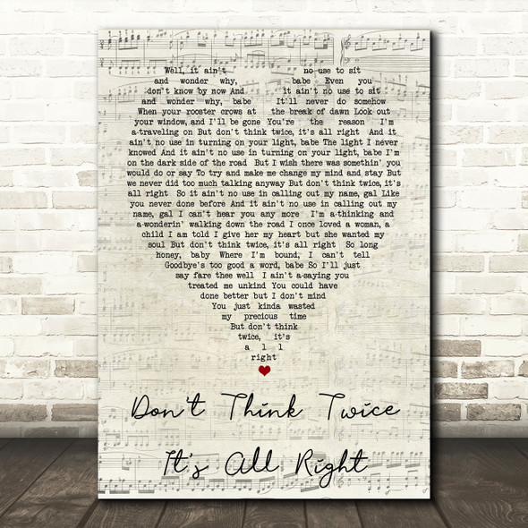 Don't Think Twice It's All Right Bob Dylan Script Heart Quote Song Lyric Print