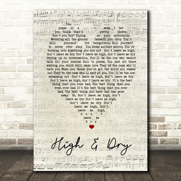 High & Dry Radiohead Script Heart Quote Song Lyric Print