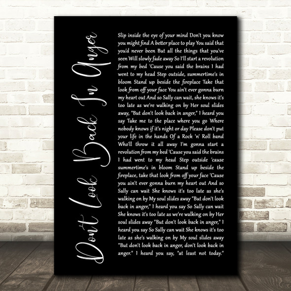 Oasis Don't Look Back In Anger Black Script Song Lyric Quote Print