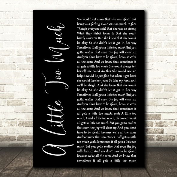 Shawn Mendes A Little Too Much Black Script Song Lyric Quote Print