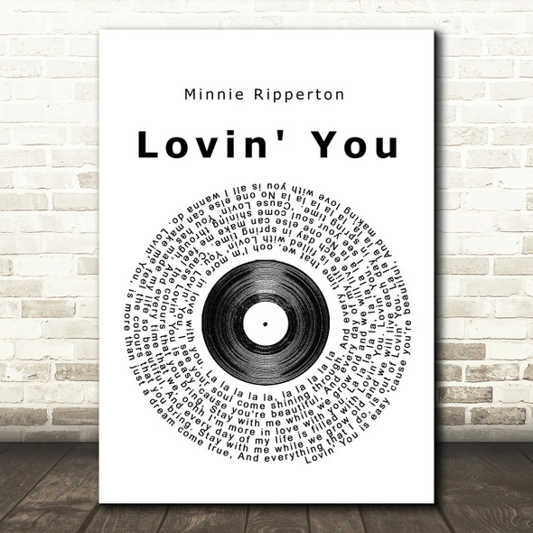 Minnie Ripperton Lovin' You Vinyl Record Song Lyric Quote Print