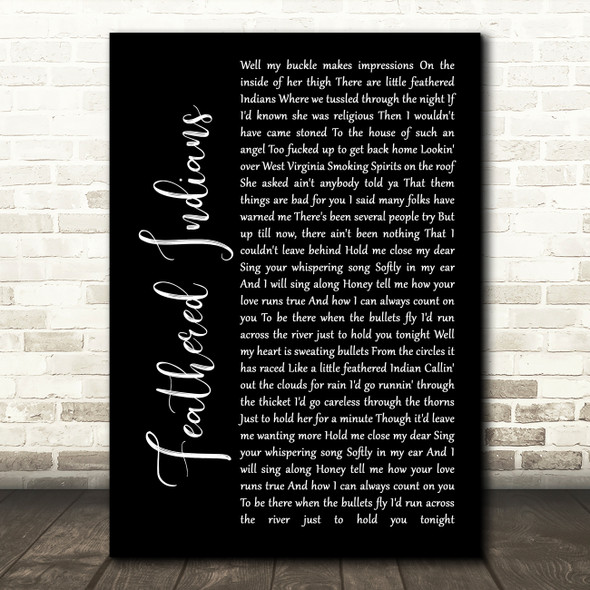 Tyler Childers Feathered Indians Black Script Song Lyric Quote Print