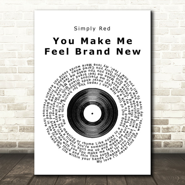 Simply Red You Make Me Feel Brand New Vinyl Record Song Lyric Quote Print