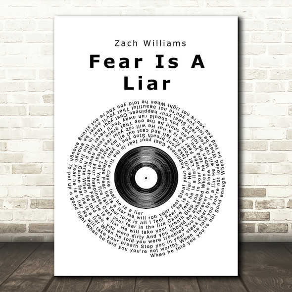 Zach Williams Fear Is A Liar Vinyl Record Song Lyric Quote Print