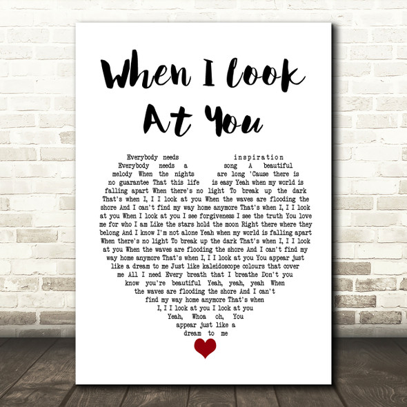 Miley Cyrus When I Look At You Heart Song Lyric Quote Print