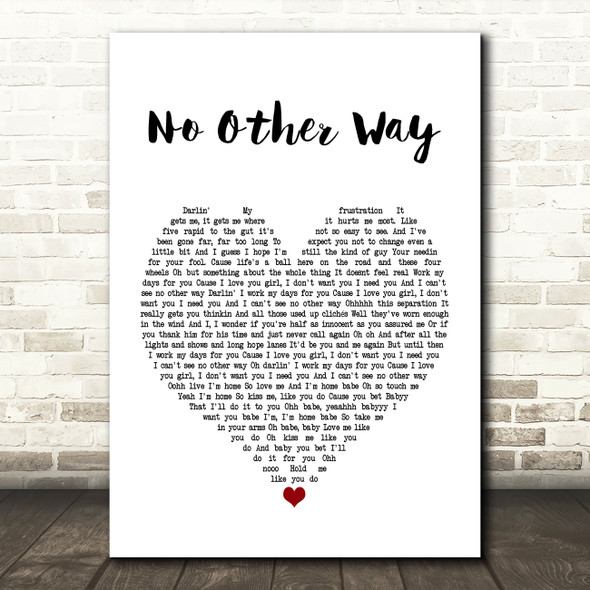 Paolo Nutini No Other Way Heart Song Lyric Quote Print