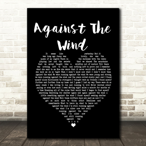 Bob Seger Against The Wind Black Heart Song Lyric Framed Print