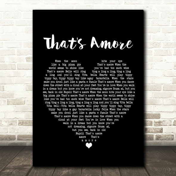 Dean Martin That's Amore Black Heart Song Lyric Framed Print