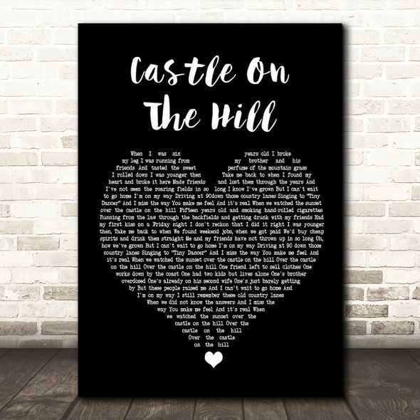 Ed Sheeran Castle On The Hill Black Heart Song Lyric Framed Print