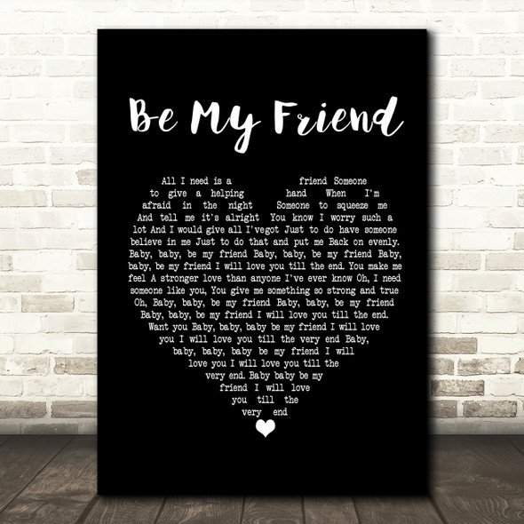 Free Be My Friend Black Heart Song Lyric Framed Print