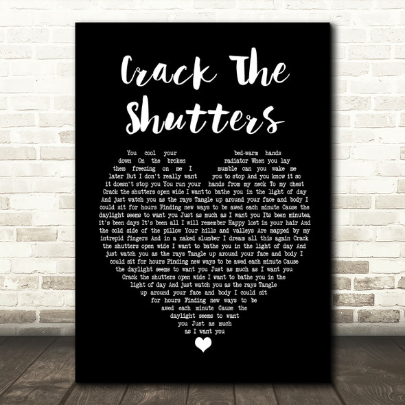 Snow Patrol Crack The Shutters Black Heart Song Lyric Framed Print