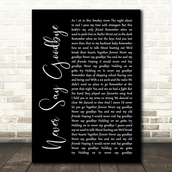 Bon Jovi Never Say Goodbye Black Script Song Lyric Framed Print