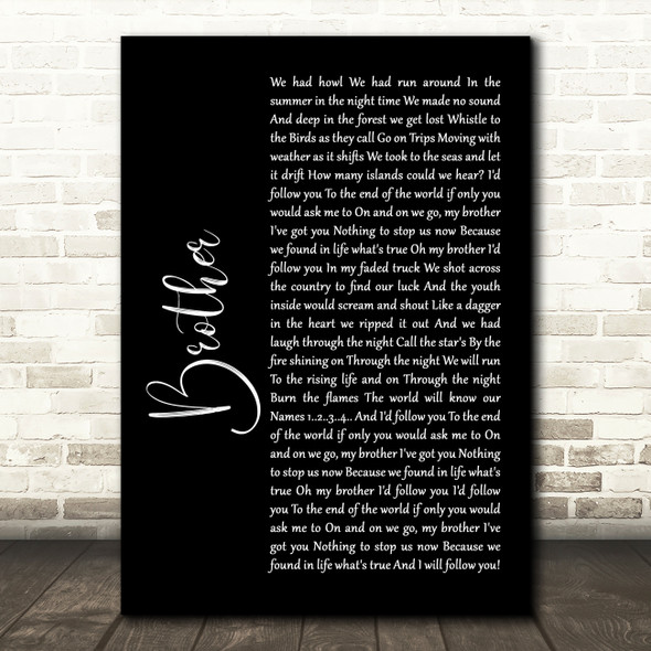 Mighty Oaks Brother Black Script Song Lyric Framed Print