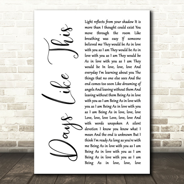 Van Morrison Days Like This White Script Song Lyric Framed Print