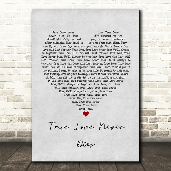 Kylie Minogue True Love Never Dies Grey Heart Song Lyric Framed Print