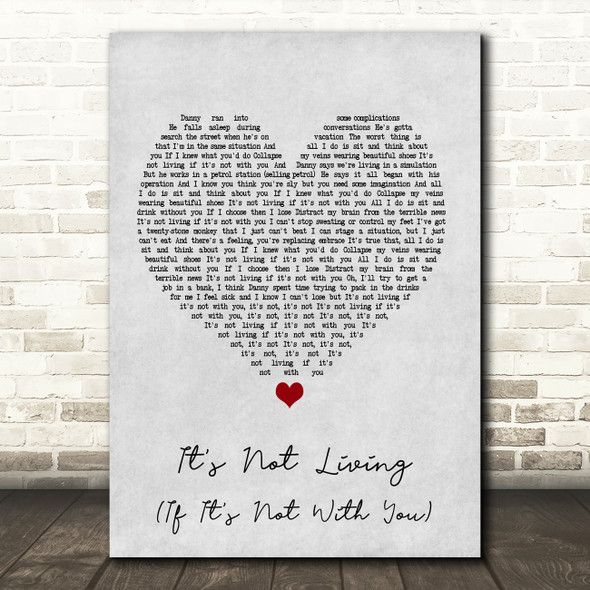 The 1975 It's Not Living (If It's Not With You) Grey Heart Song Lyric Framed Print