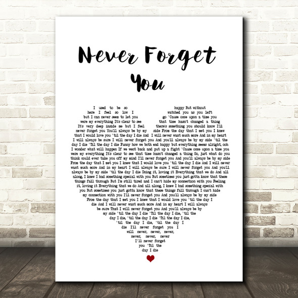 Zara Larsson Never Forget You White Heart Song Lyric Framed Print