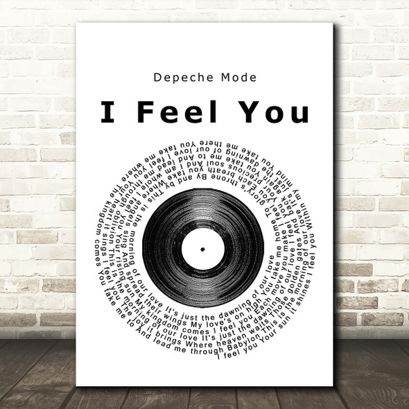 Depeche Mode I Feel You Vinyl Record Song Lyric Framed Print