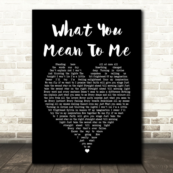 Finding Neverland What You Mean To Me Black Heart Song Lyric Print