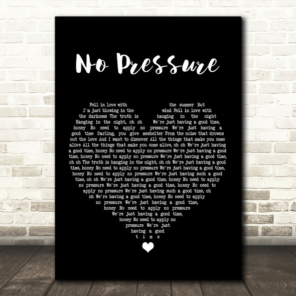 The Kooks No Pressure Black Heart Song Lyric Print