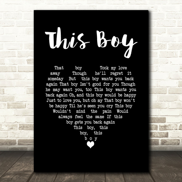 The Beatles This Boy Black Heart Song Lyric Print