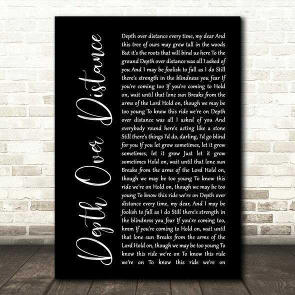 Ben Howard Depth Over Distance Black Script Song Lyric Print