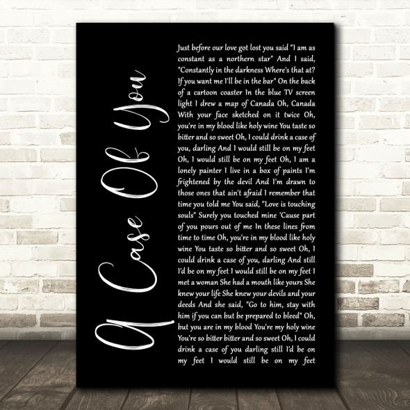 Joni Mitchell A Case Of You Black Script Song Lyric Print
