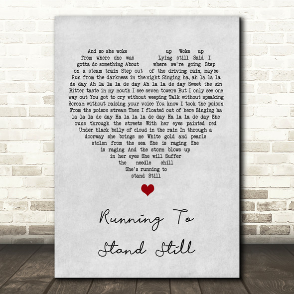 U2 Running To Stand Still Grey Heart Song Lyric Print