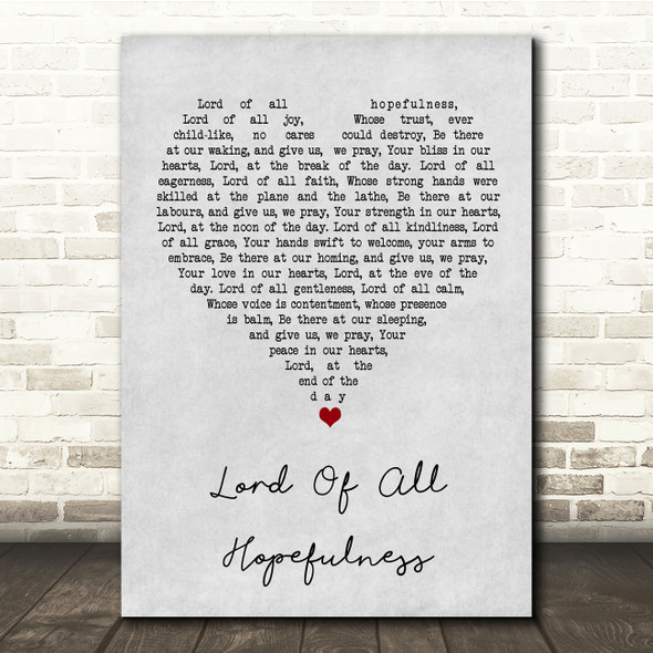 Lord of all hopefulness Jan Struther Grey Heart Song Lyric Print