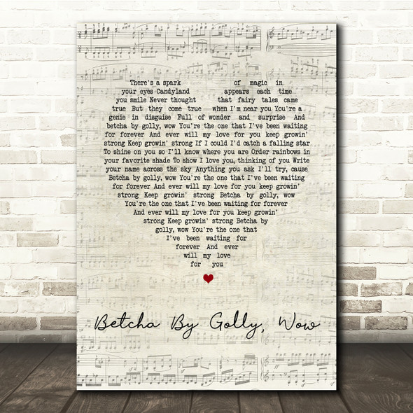 The Stylistics Betcha By Golly, Wow Script Heart Song Lyric Print