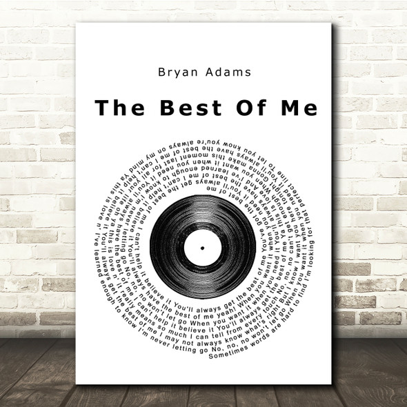 Bryan Adams The Best Of Me Vinyl Record Song Lyric Print