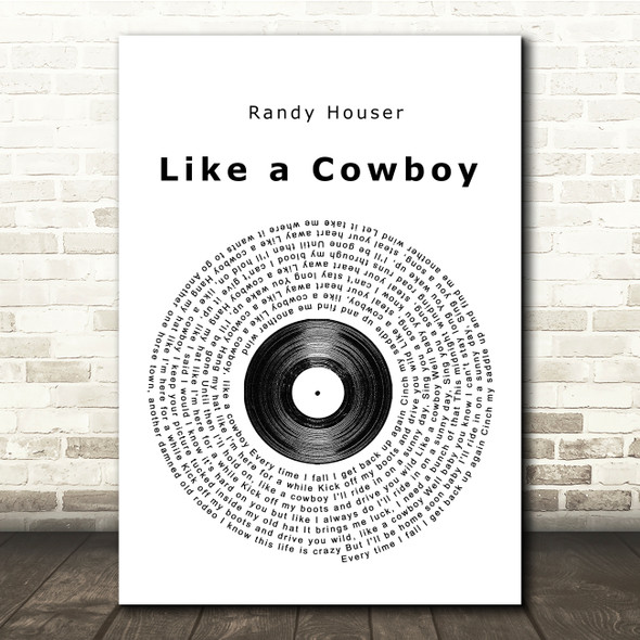 Randy Houser Like a Cowboy Vinyl Record Song Lyric Print