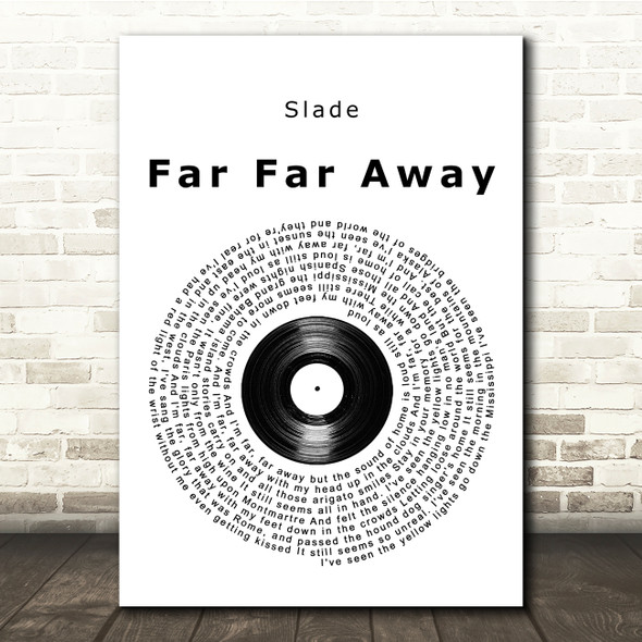 Slade Far Far Away Vinyl Record Song Lyric Print