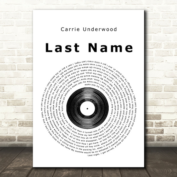 Carrie Underwood Last Name Vinyl Record Song Lyric Print