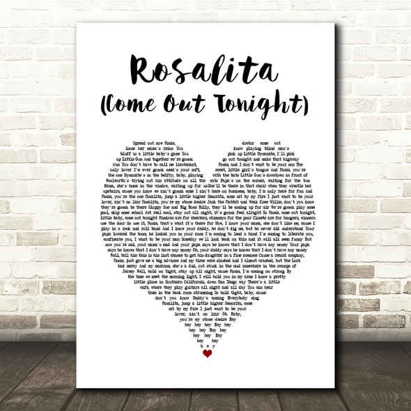 Bruce Springsteen Rosalita (Come Out Tonight) White Heart Song Lyric Print