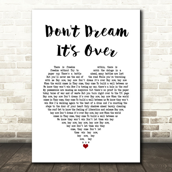 Crowded House Don't Dream It's Over White Heart Song Lyric Print