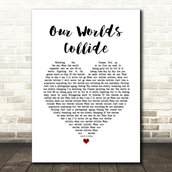 Dead By April Our Worlds Collide White Heart Song Lyric Print