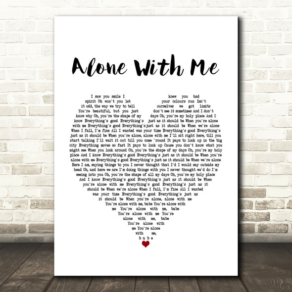 Vance Joy Alone With Me White Heart Song Lyric Print