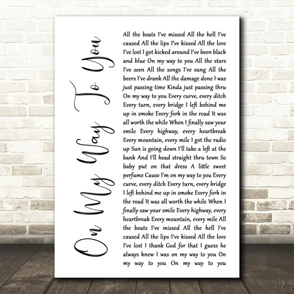 Cody Johnson On My Way To You White Script Song Lyric Print