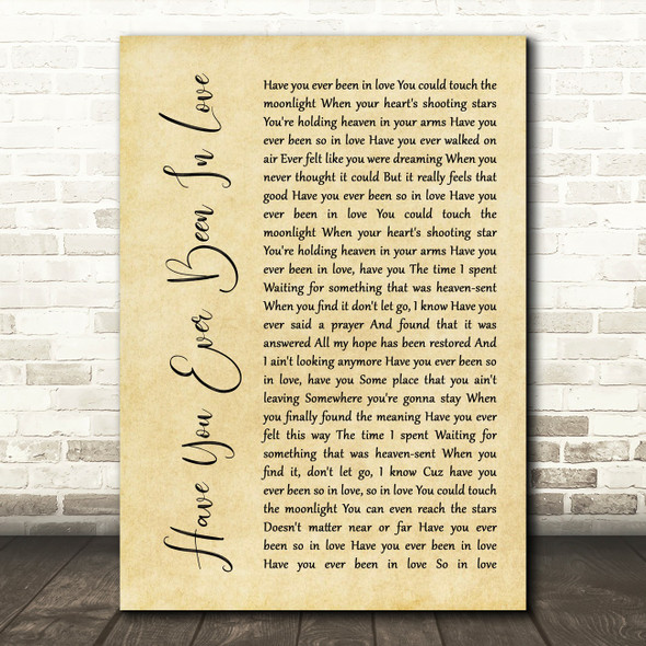 Céline Dion Have You Ever Been In Love Rustic Script Song Lyric Print