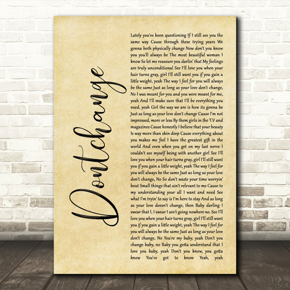 Musiq Dontchange Rustic Script Song Lyric Print