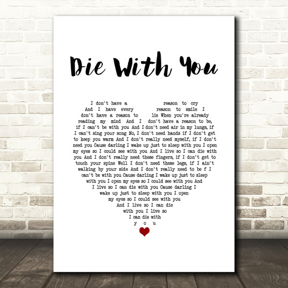 Beyonce and Jay Z Die With You White Heart Song Lyric Print