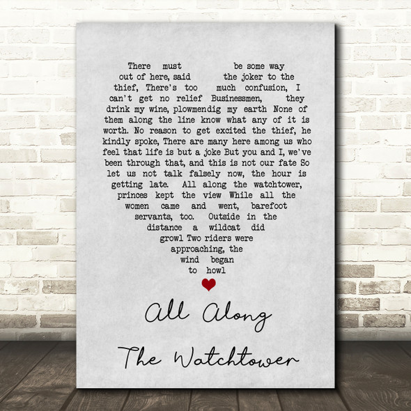 All Along The Watchtower Bob Dylan Grey Heart Song Lyric Quote Print