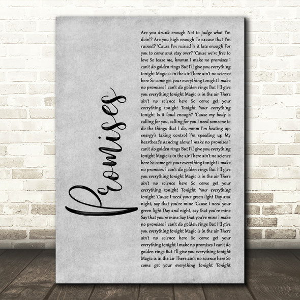 Calvin Harris and Sam Smith Promises Rustic Script Grey Song Lyric Quote Print