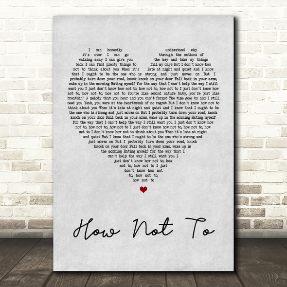 Dan + Shay How Not To Grey Heart Song Lyric Quote Print